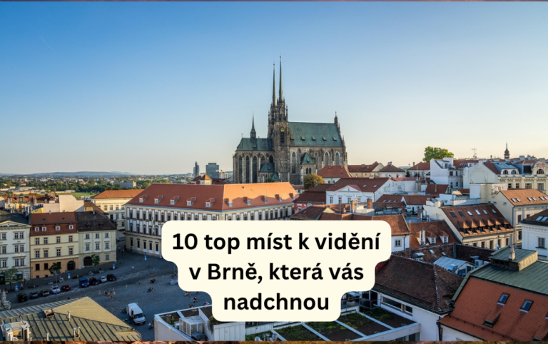 10 top míst k vidění v Brně, která vás nadchnou