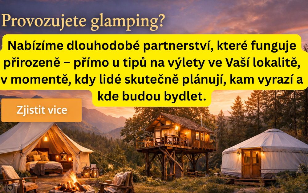Váš glamping přesně tam, kde lidé plánují výlet