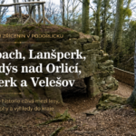 5 nejzajímavějších zřícenin v údolí Tiché Orlice: Žampach, Lanšperk, Brandýs nad Orlicí, Kyšperk a Velešov